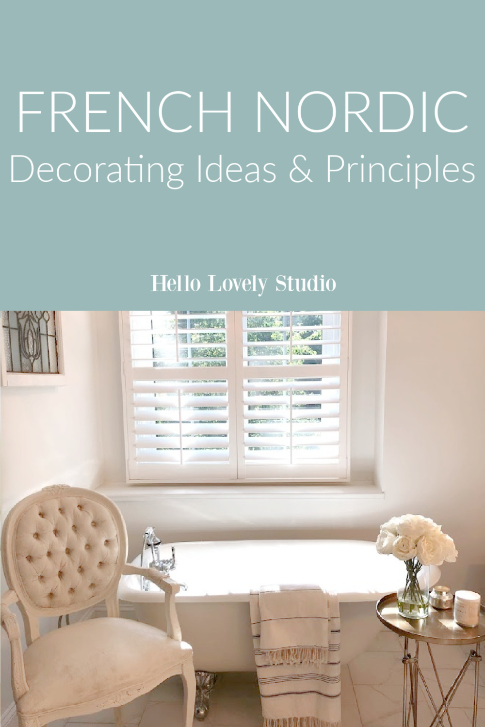 French Nordic Decorating Ideas - Hello Lovely Studio. #interiordesign #frenchnordicstyle #nordicfrench