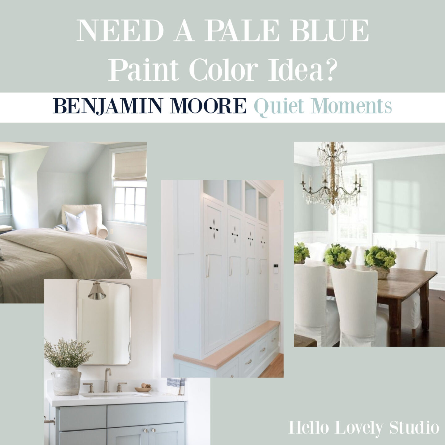 Need a pale blue paint color idea? Benjamin Moore Quiet Moments is a winner - come see on Hello Lovely. #paintcolors #lighblue #quietmoments