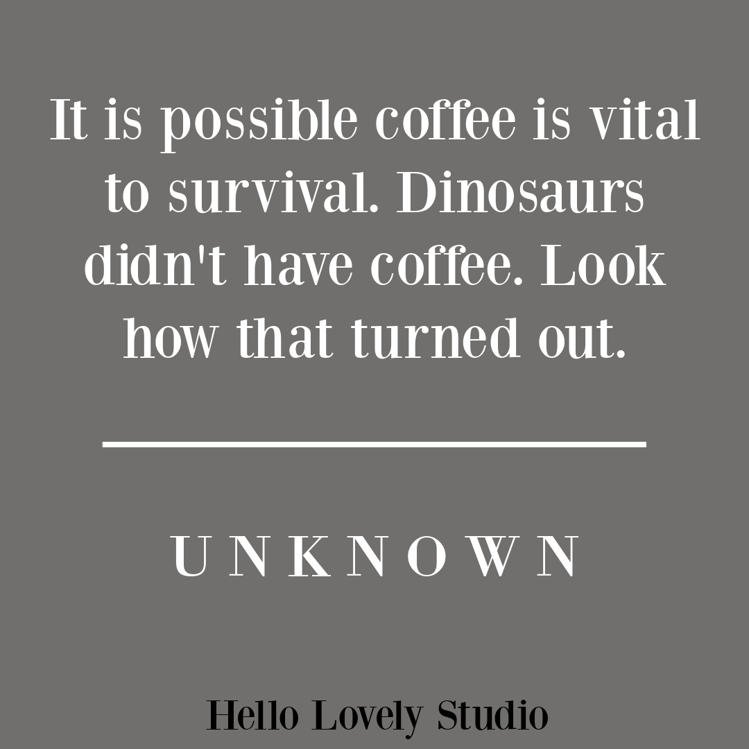 Funny coffee quote on Hello Lovely Studio. #coffeequotes #momquotes