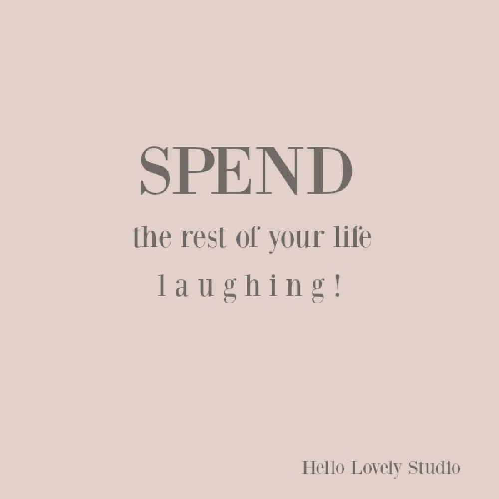 Inspirational quote on hello lovely studio. #inspirationalquote #personalgrowth #quotes #laughter