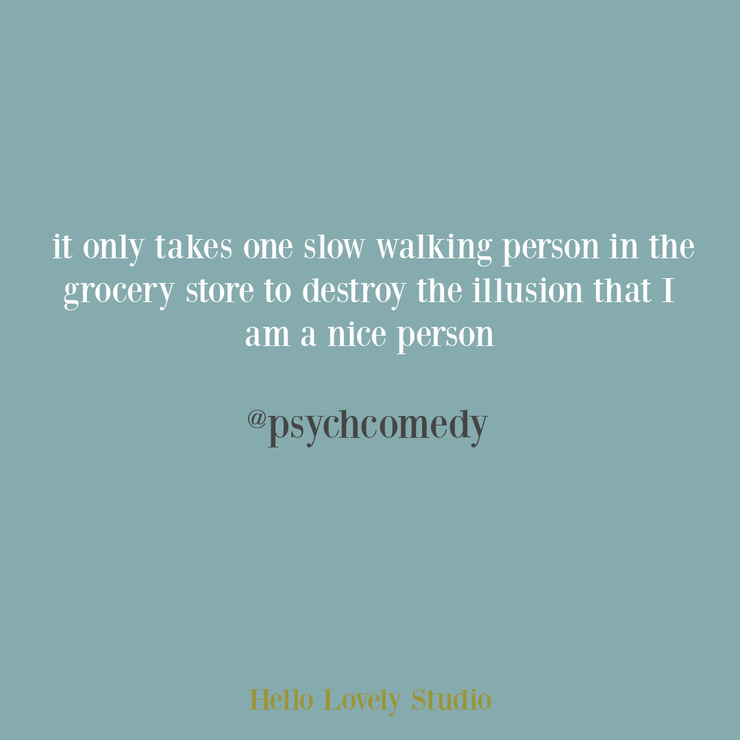 Funny quote and humor on Hello Lovely Studio. #quotes #humor #funnyquote