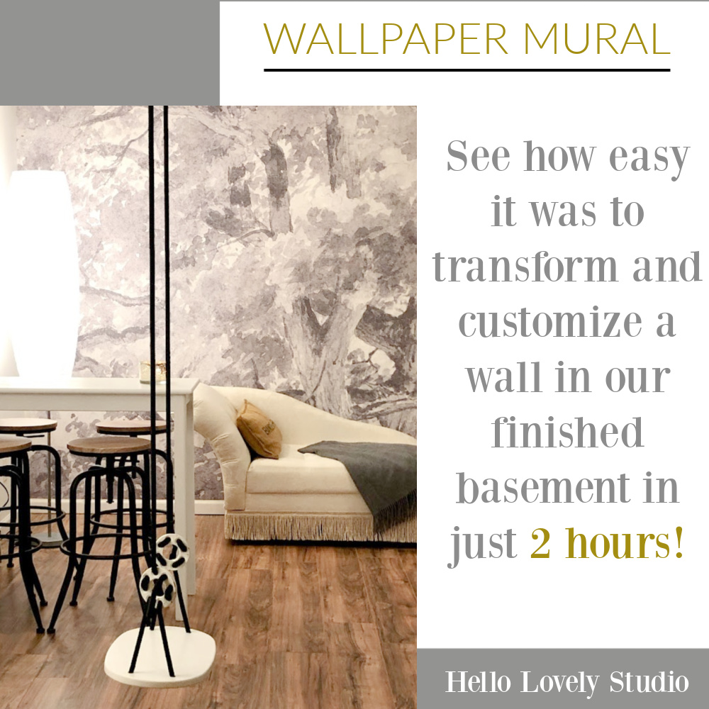 Wallpaper Mural - see how easy it was to transform and customize a wall in our finished basement in just 2 hours - Hello Lovely. #diy #accentwall #mural