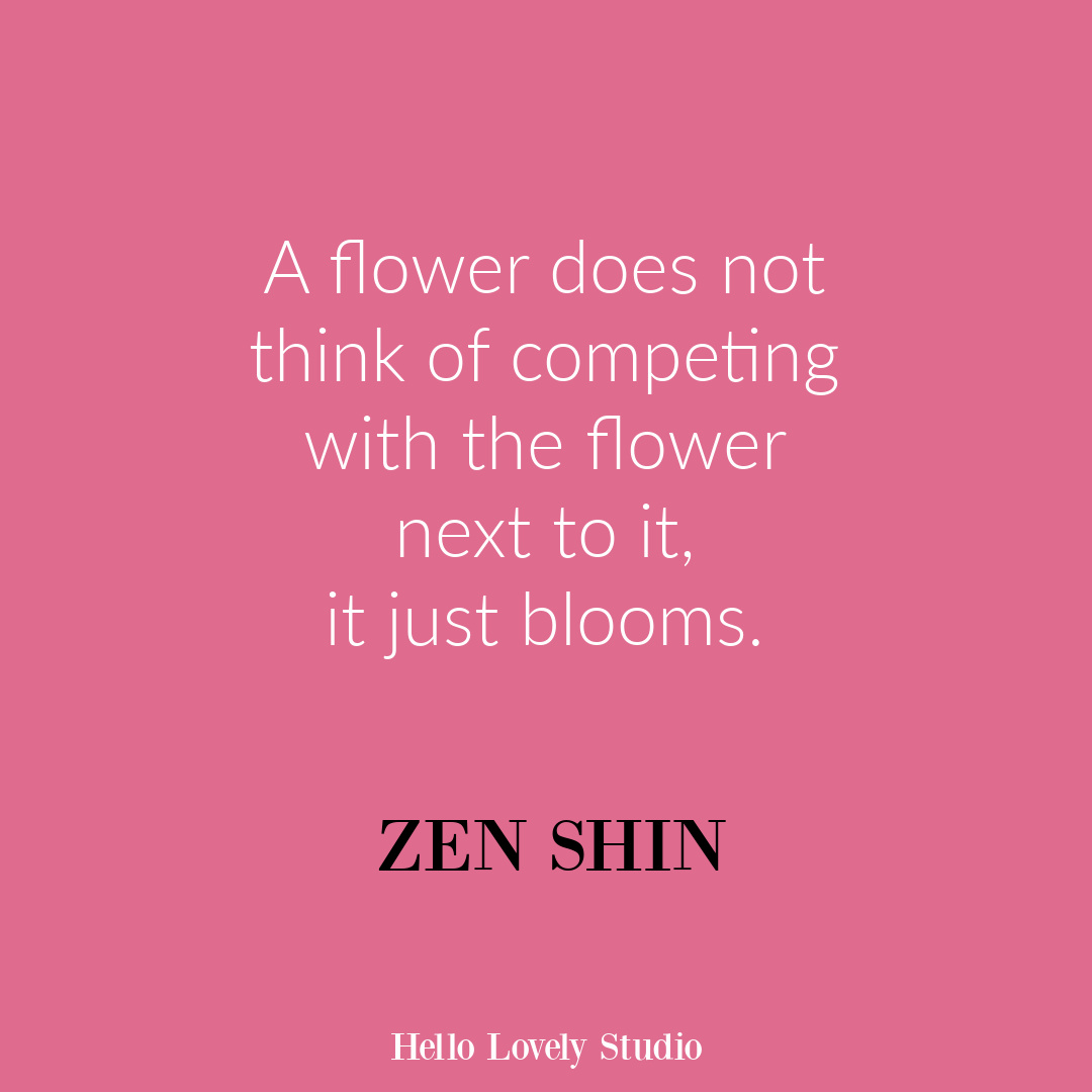 Inspirational flower quote about blooming and life on Hello Lovely Studio. #flowerquote #inspirationalquotes #flowers