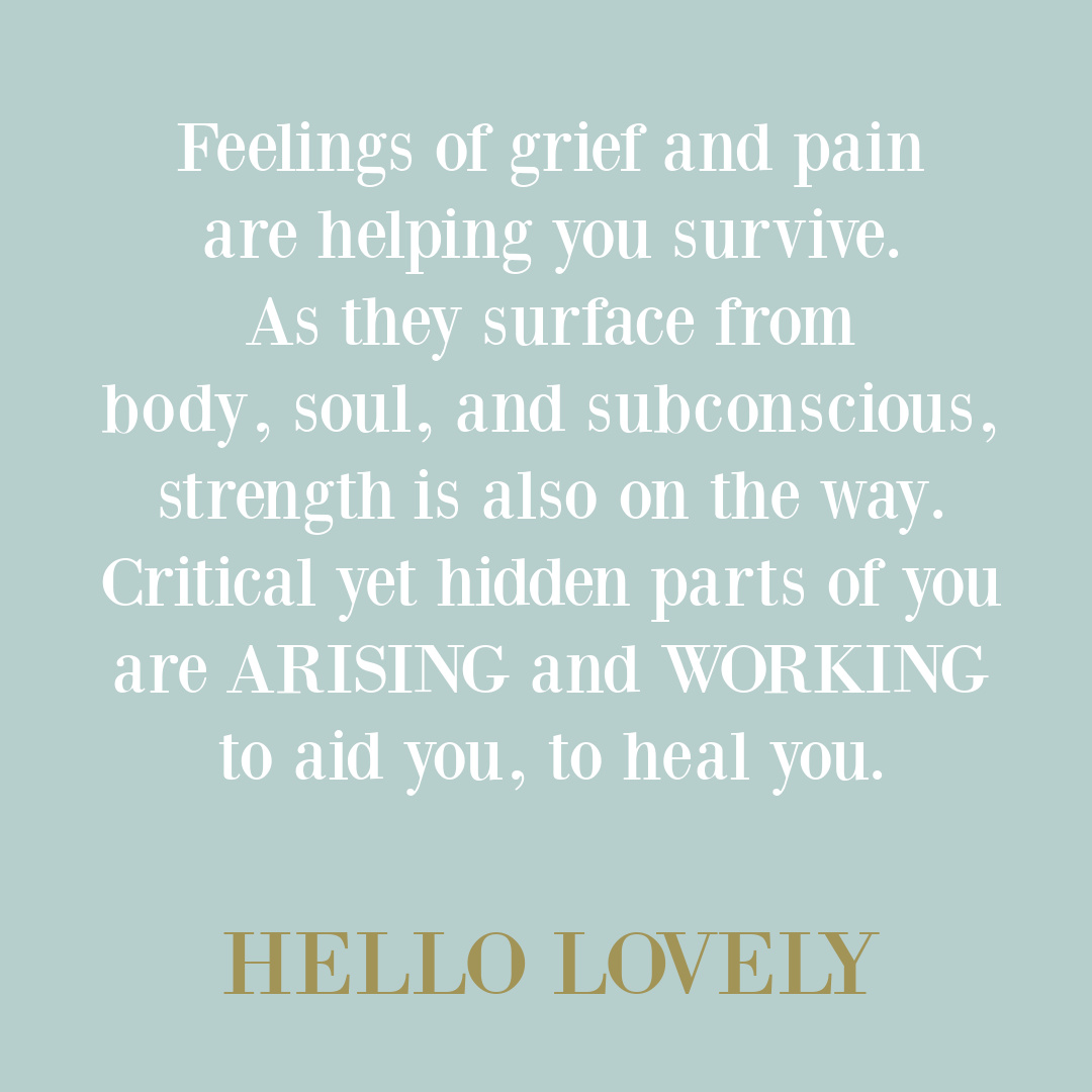 Grief quote on Hello Lovely Studio. #strugglequotes #griefquotes #selfcarequotes