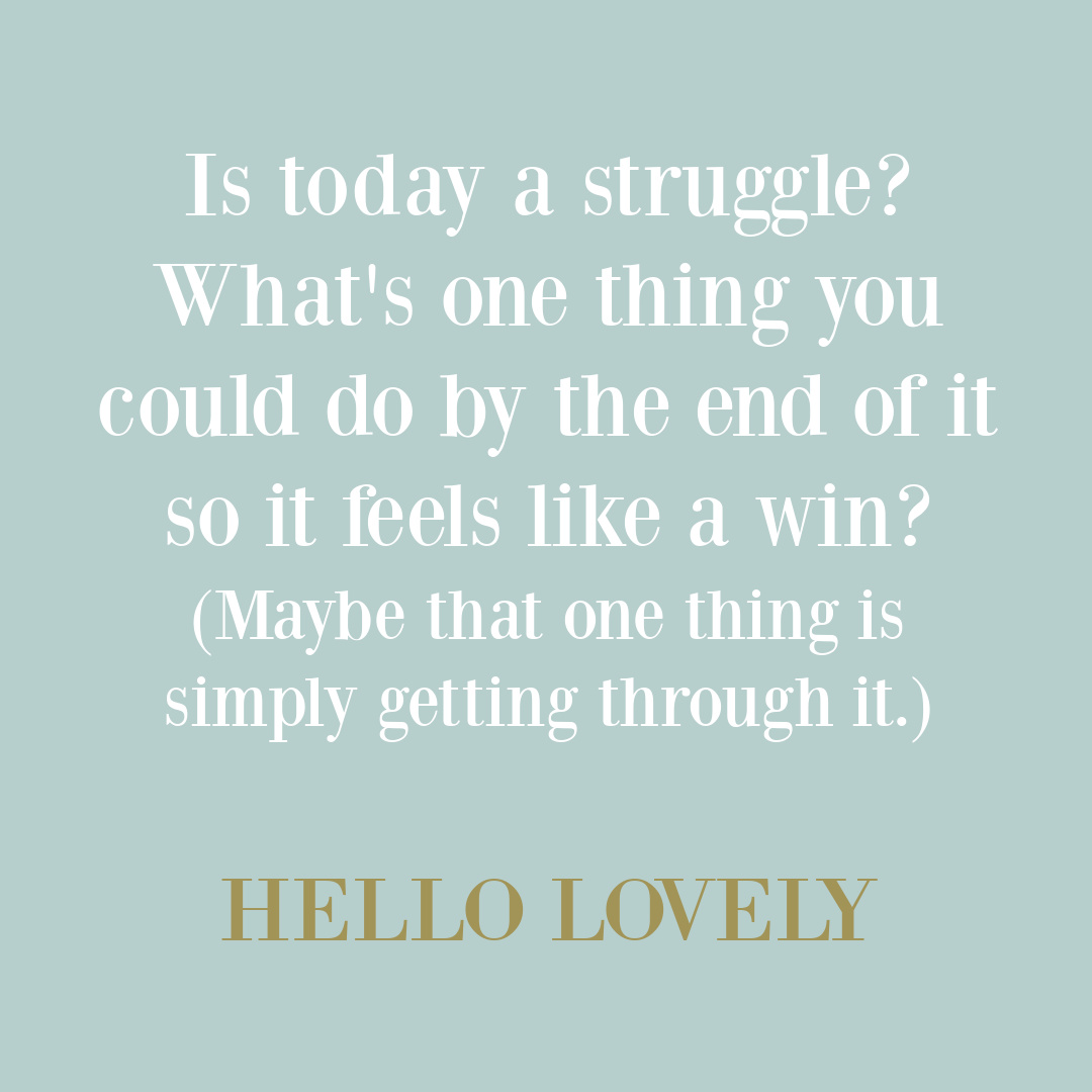 Struggle quote on Hello Lovely Studio. #strugglequotes #selfcarequote #selfkindness
