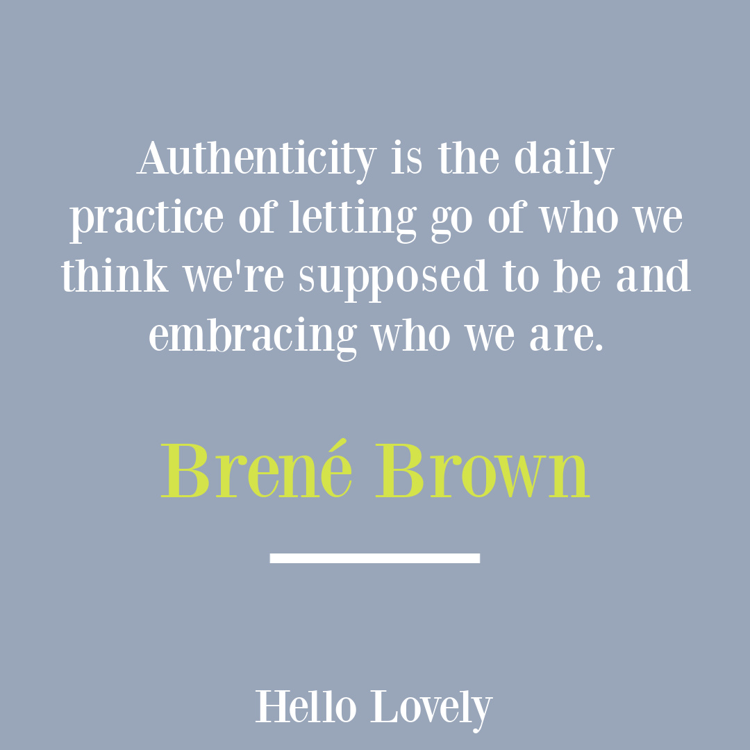 Brené Brown quote about empathy, courage, boundaries and vulnerability on Hello Lovely Studio. #empathyquotes #authenticityquotes #brenebrownquotes