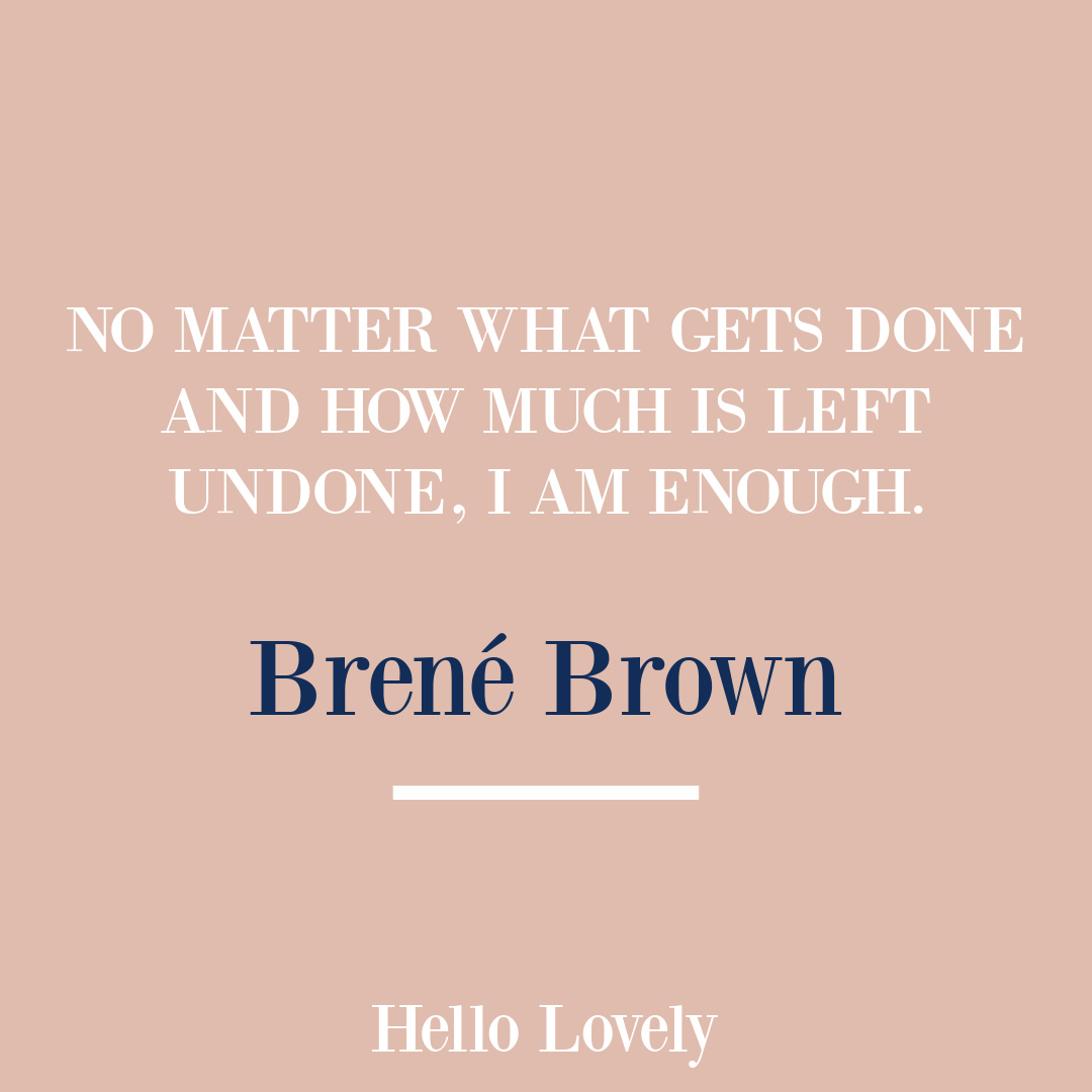 Brené Brown quote about empathy, courage, boundaries and vulnerability on Hello Lovely Studio. #empathyquotes #selfkindness #brenebrownquotes