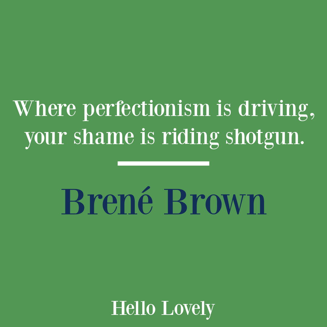 Brené Brown quote about empathy, courage, boundaries and vulnerability on Hello Lovely Studio. #empathyquotes #selfkindness #brenebrownquotes