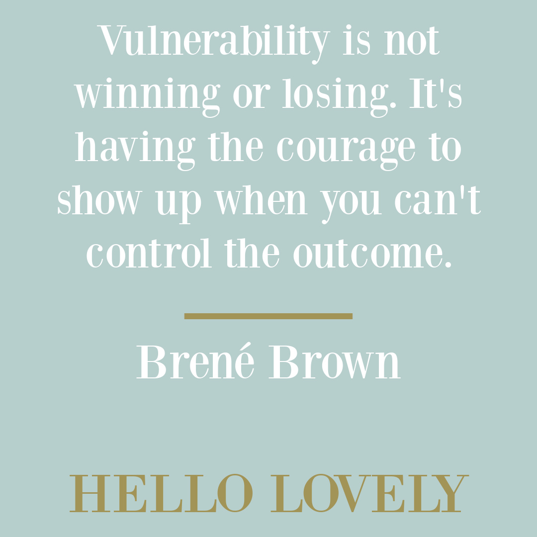 Brené Brown quote about empathy, courage, boundaries and vulnerability on Hello Lovely Studio. #selfhelpquotes #personalgrowth #brenebrownquotes