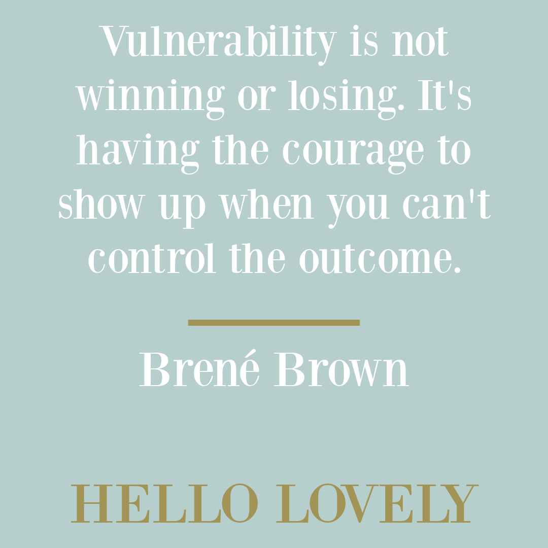 Brené Brown quote about empathy, courage, boundaries and vulnerability on Hello Lovely Studio. #selfhelpquotes #personalgrowth #brenebrownquotes