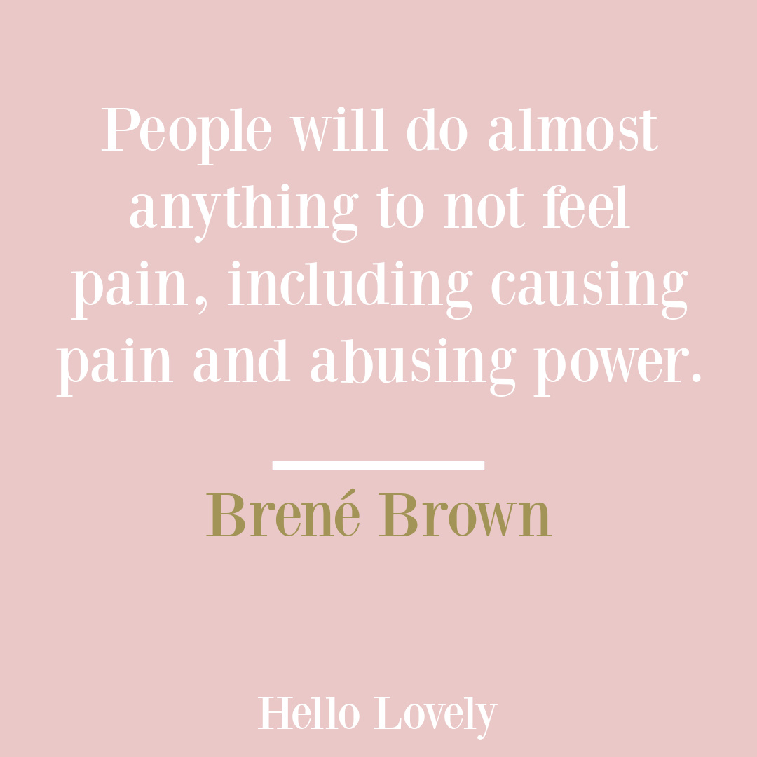 Atlas of the Heart Brené Brown quote about empathy, courage, boundaries and emotion on Hello Lovely Studio. #brenebrownquotes