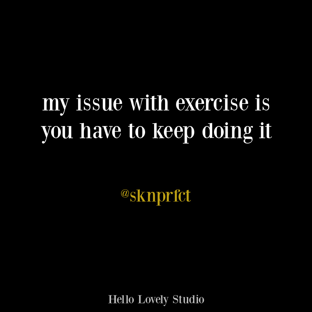 Exercise funny quote tweet on Hello Lovely. #funnytwetts