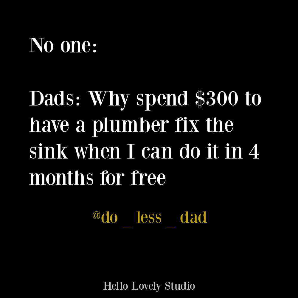 Funny tweet about dad on Hello Lovely. #funnytweets #dadquotes #oneoffhumor #sarcastichumor