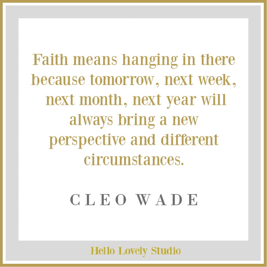 Cleo Wade faith quote on Hello Lovely Studio. #cleowade #faithquotes