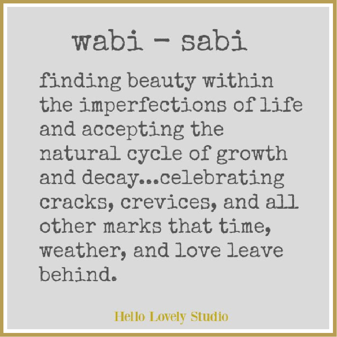 Wabi-sabi quote by Hello Lovely Studio. #imperfectionquotes #wabisabiquotes