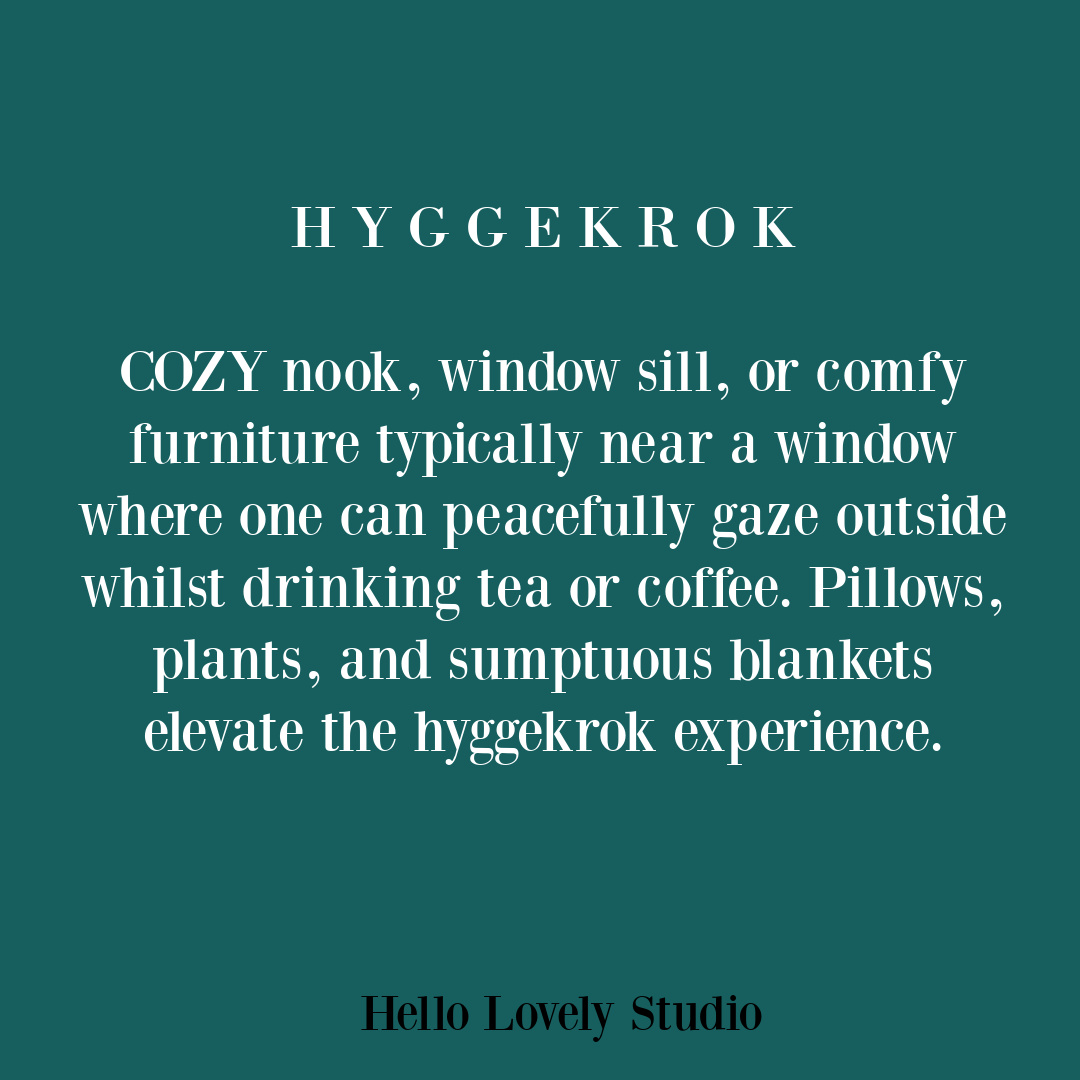 Hyggekrok definition on Hello Lovely Studio. #hyggekrok #hyggeliving #cozynook