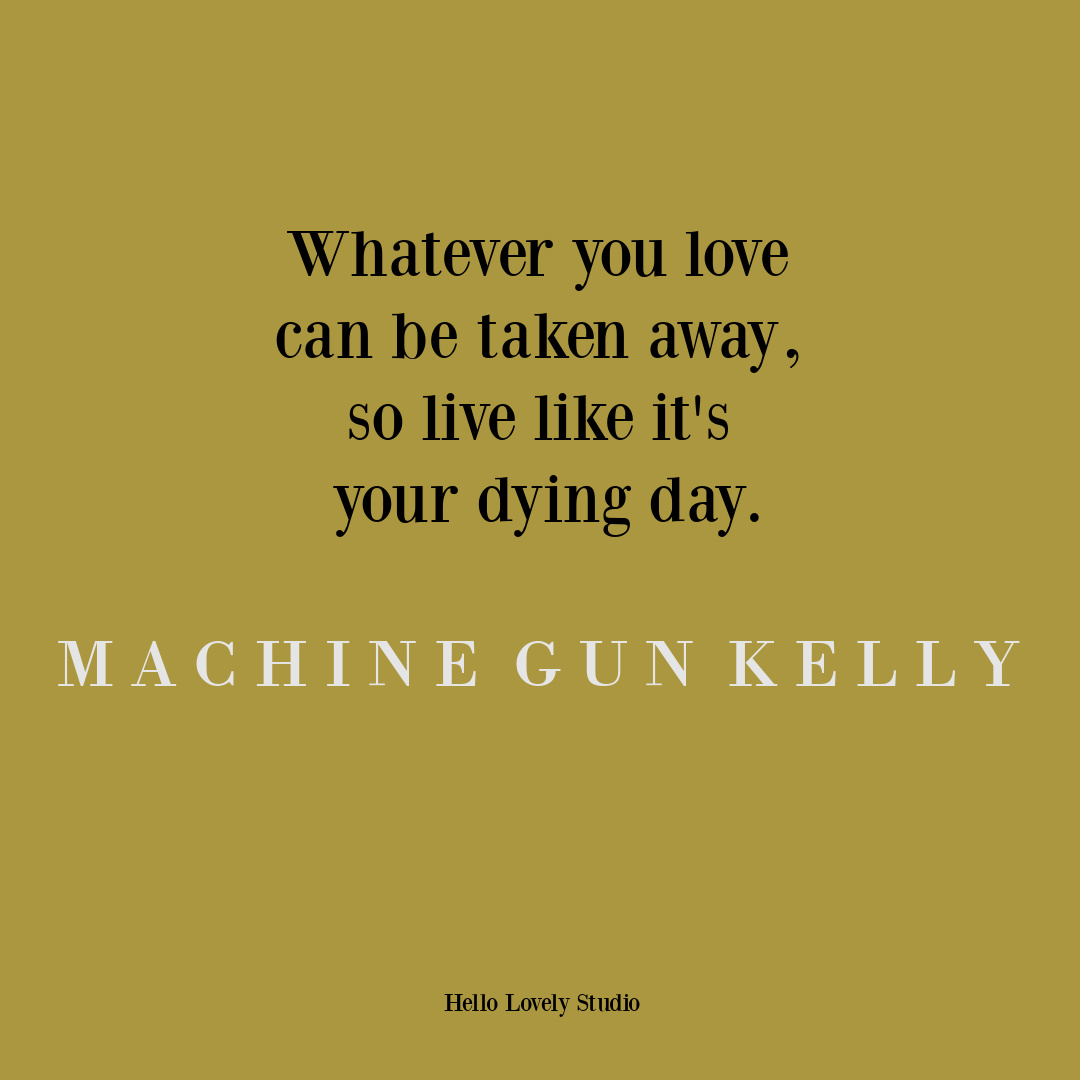 Best love quotes and song lyrics on Hello Lovely Studio - Machine Gun Kelly. #lovequotes