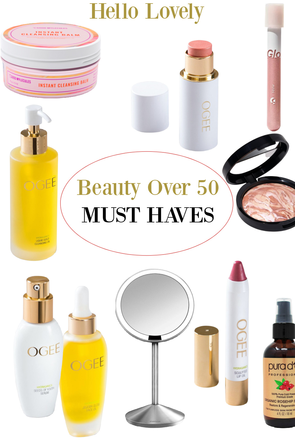 Beauty Over 50 Must Haves - Hello Lovely. #over50 #skincareessentials #maekupessentials