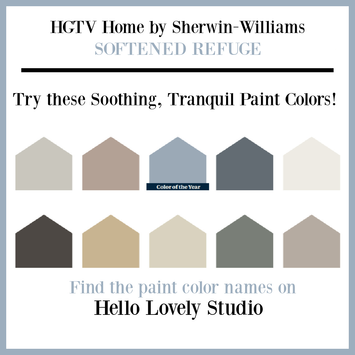 Softened Refuge Color Collection of paint colors for 2022 by HGTV Home by Sherwin-Williams - come find these ideas for tranquil paint colors to soothe!