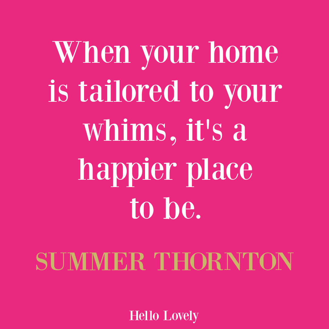 Summer Thornton quote from WONDERLAND. #designquotes #decoratingquotes