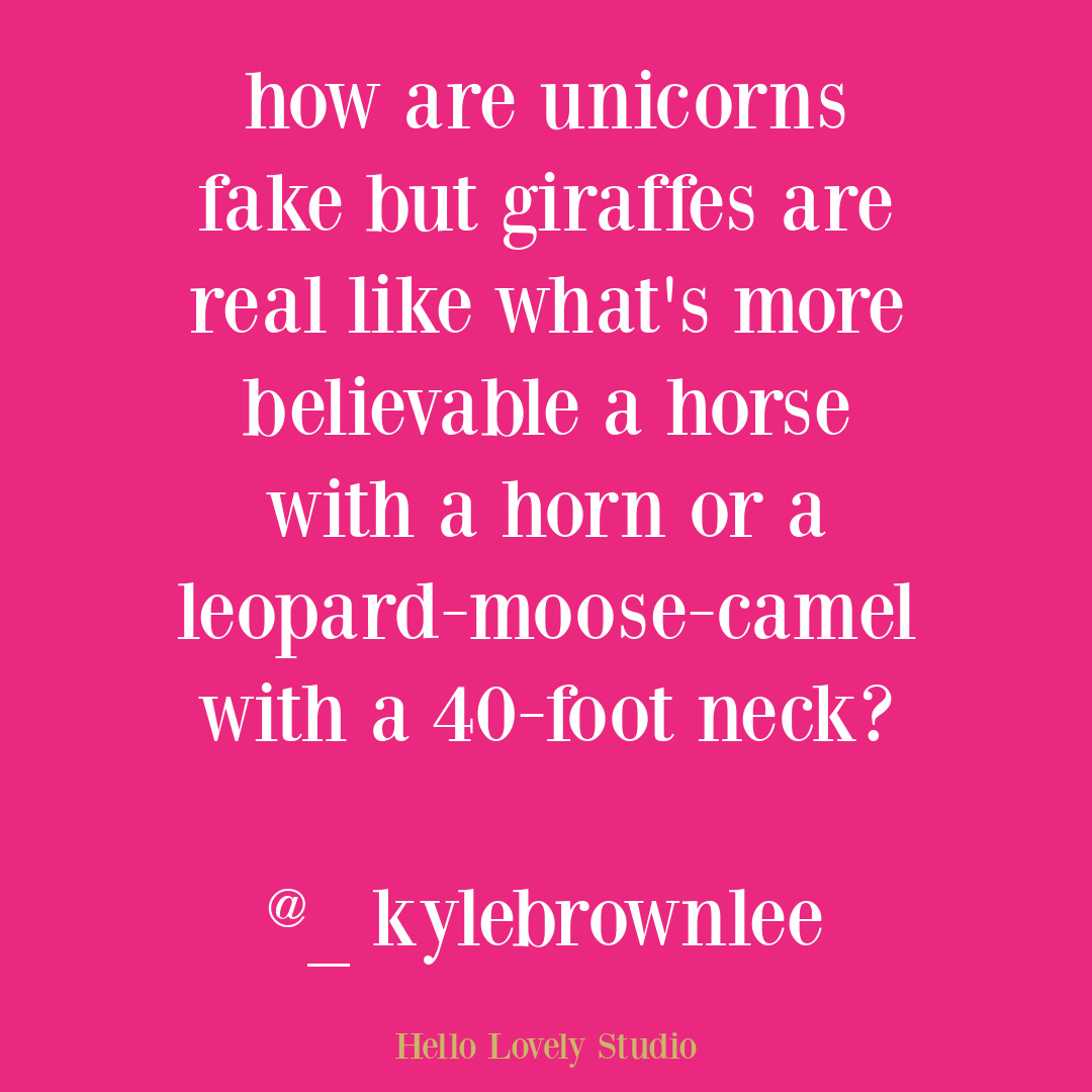 Funny tweet about unicorns and giraffes on Hello Lovely Studio. #funnytweets #animalhumor