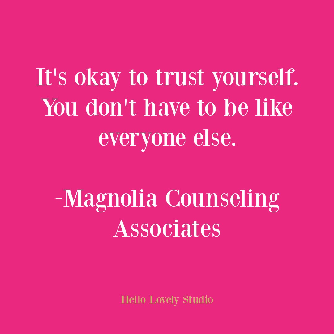 Personal growth quote about trusting yourself - from @magnoliacounselingassociates on Hello Lovely Studio. #personalgrowthquotes #trustquotes