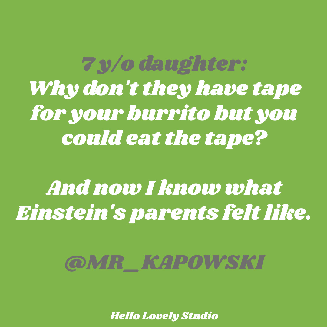 Funny parenting humor tweet about burrito tape from @mr_kapowski on Hello Lovely Studio. #burritos #parentinghumor #funnydadtweets #fathersday