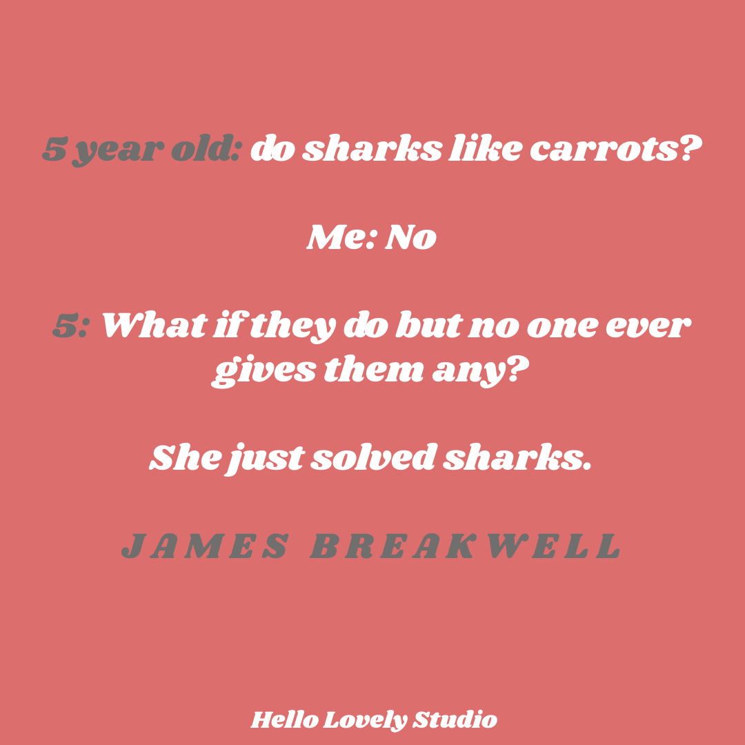 Funny parenting tweet about 5 year old and sharks by James Breakwell on Hello Lovely Studio. #funnytweets #parentinghumor #sharks