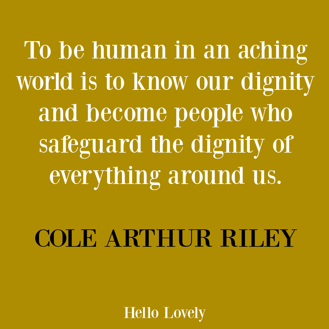 Cole Arthur Riley inspiring quote from THIS HERE FLESH. #contemplativequotes #humanityquotes
