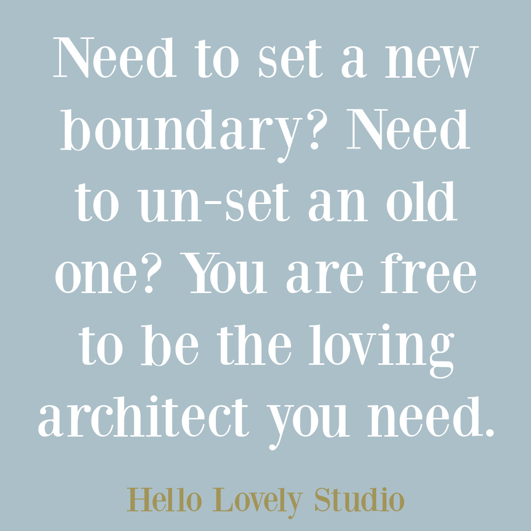 Boundaries quote on Hello Lovely Studio. #empowermentquotes #boundaryquotes
