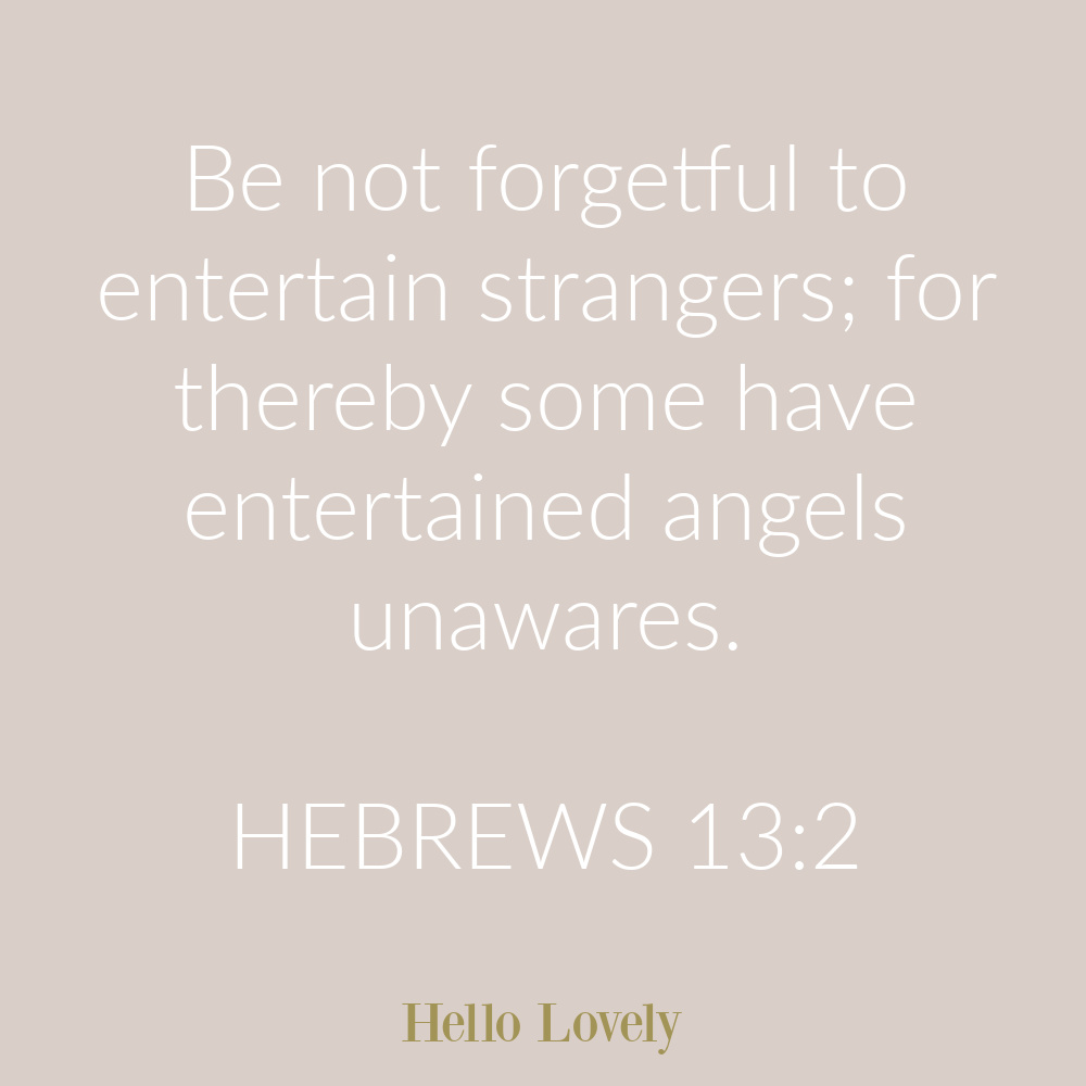 Hebrews 13:2 scripture about entertaining angels on Hello Lovely Studio. #hebrews13