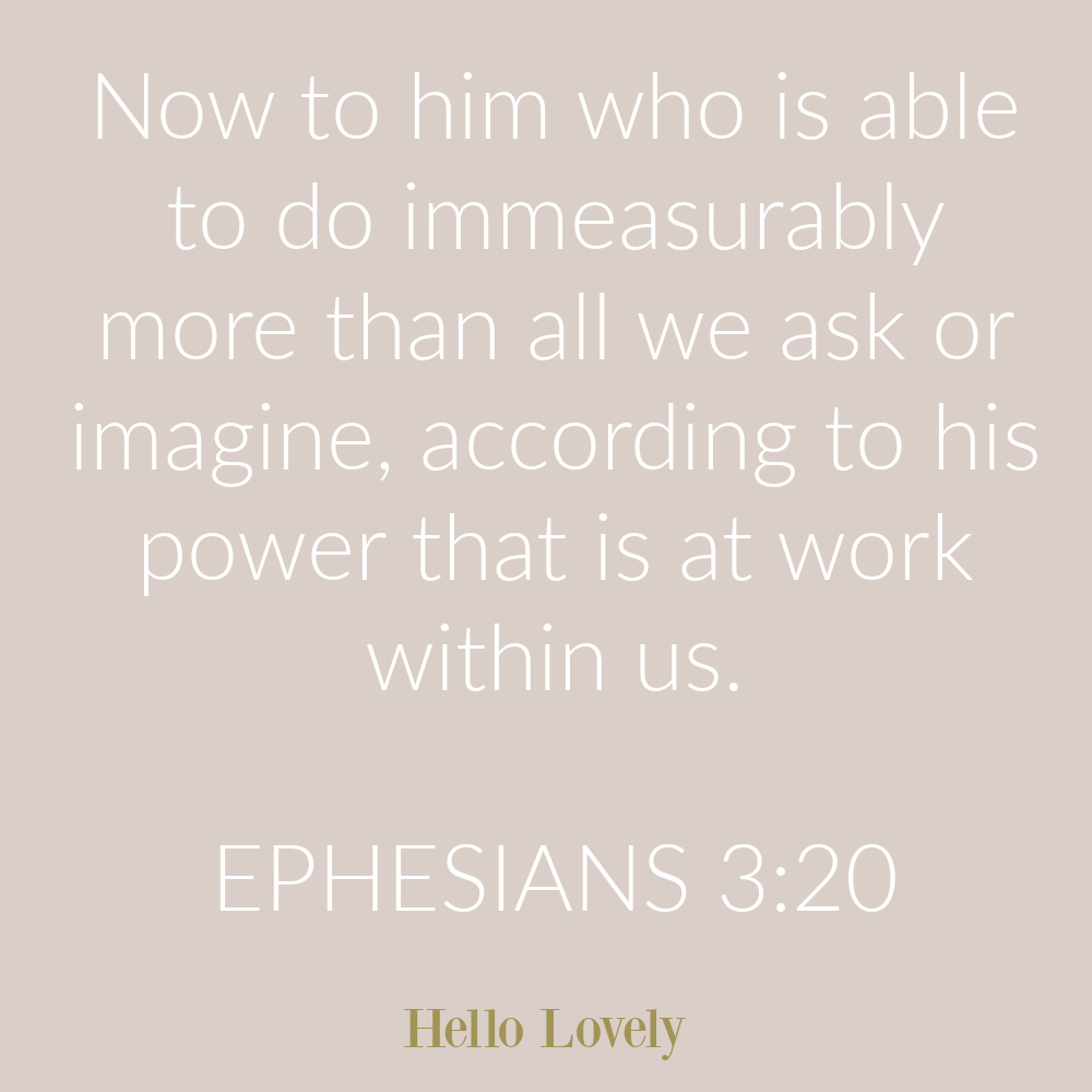 Ephesians 3:20 scripture verse on Hello Lovely Studio.