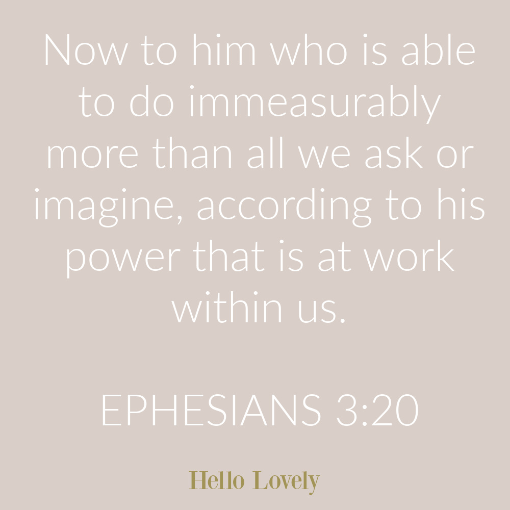 Ephesians 3:20 scripture verse on Hello Lovely Studio.