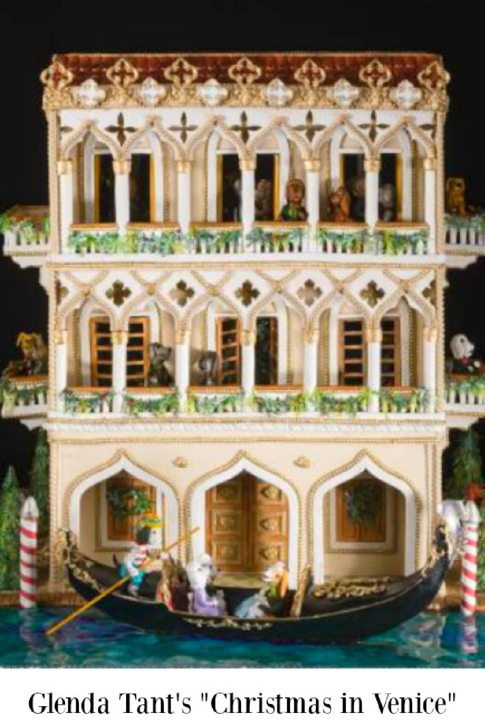 Magnificent prize-winning gingerbread house by Glenda Tant called "Christmas in Venice." #gingerbreadhouse #christmasbaking #holidaybaking