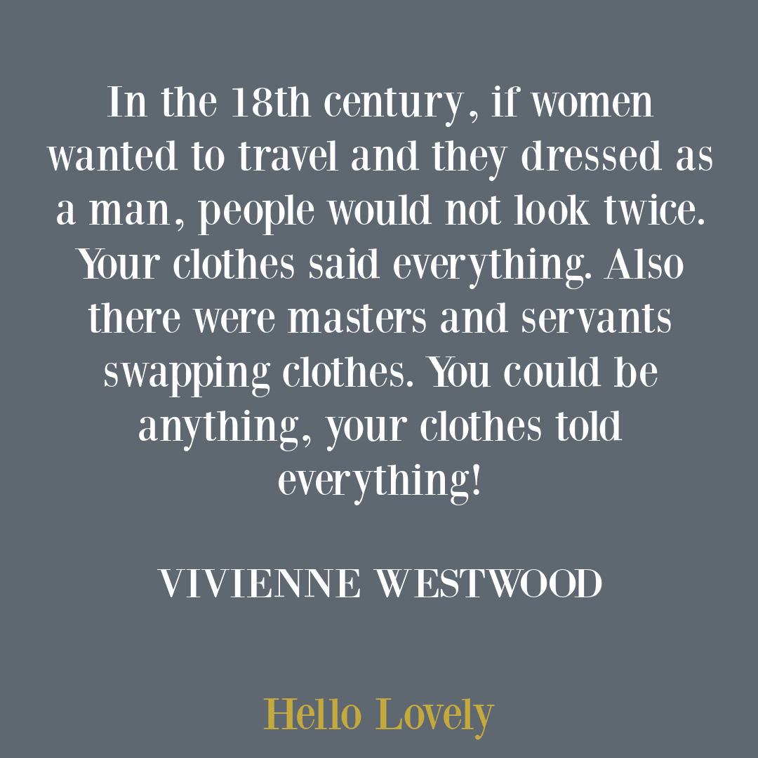 Vivienne Westwood quote about clothing on Hello Lovely Studio.