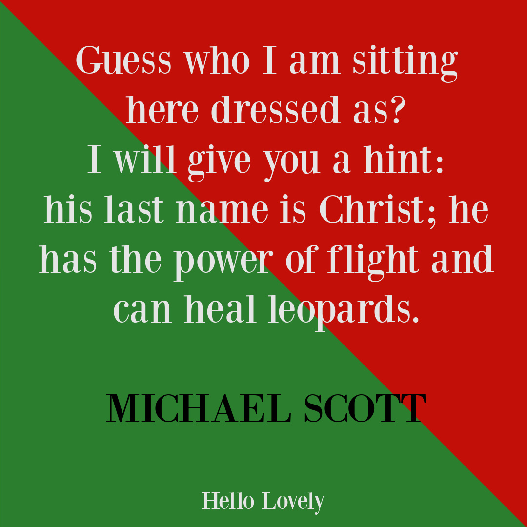 Holiday humor from Michael Scott of The Office - Hello Lovely Studio. #funnychristmasquotes #holidayhumor #theofficequotes