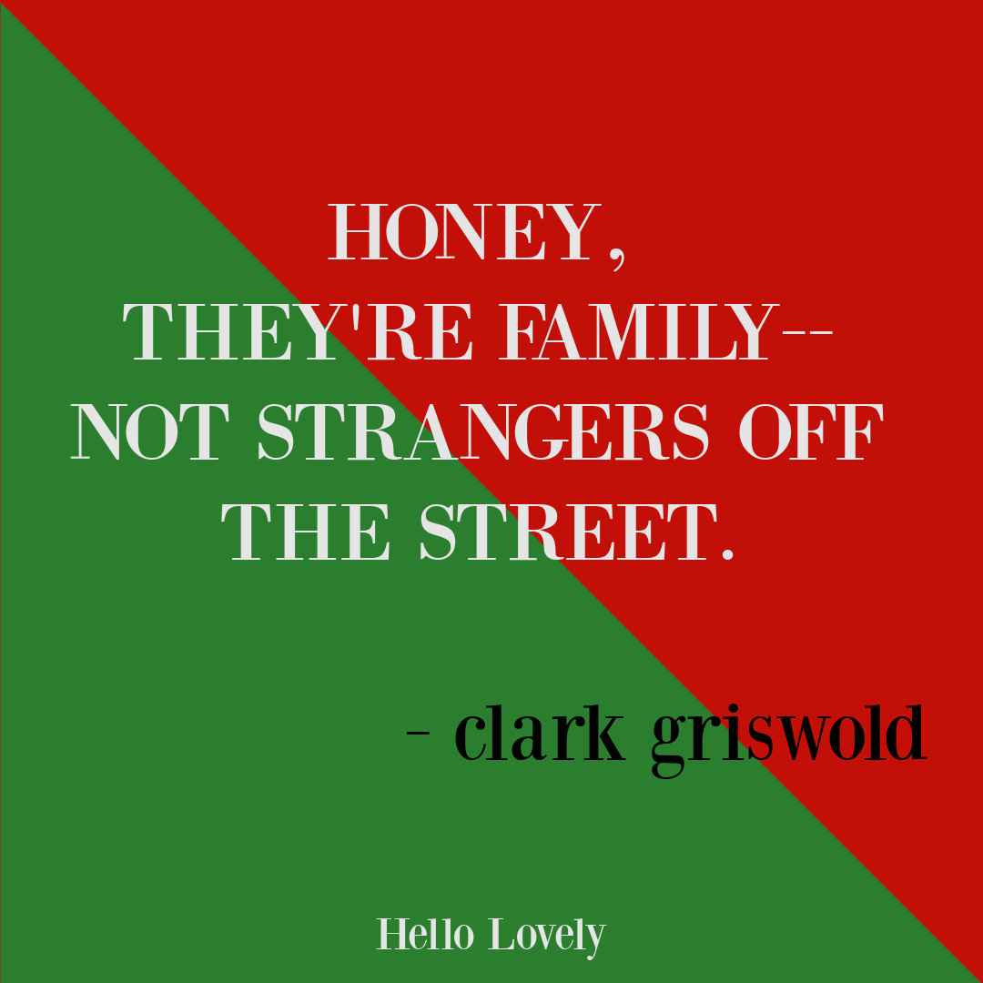 Funny Christmas Vacation movie quote from Clark about family on Hello Lovely Studio, #familyquotes #funnychristmasquotes #christmasvacationquotes