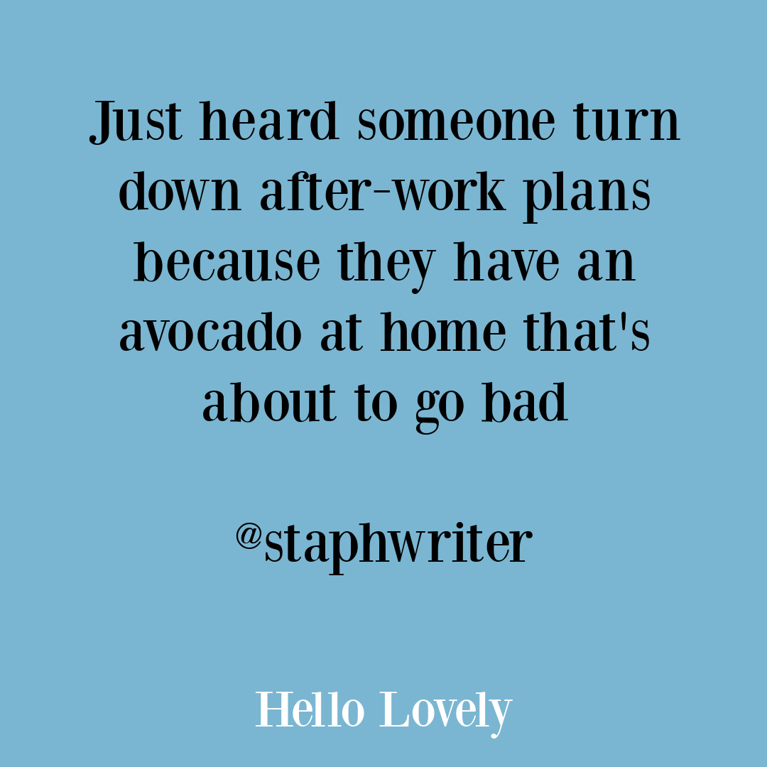 Funny tweet about avocados going bad on Hello Lovely Studio. #avocadohumor