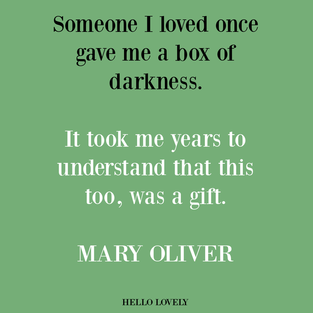 Mary Oliver poem quote on Hello Lovely Studio. #marryoliver #personalgrowthquotes