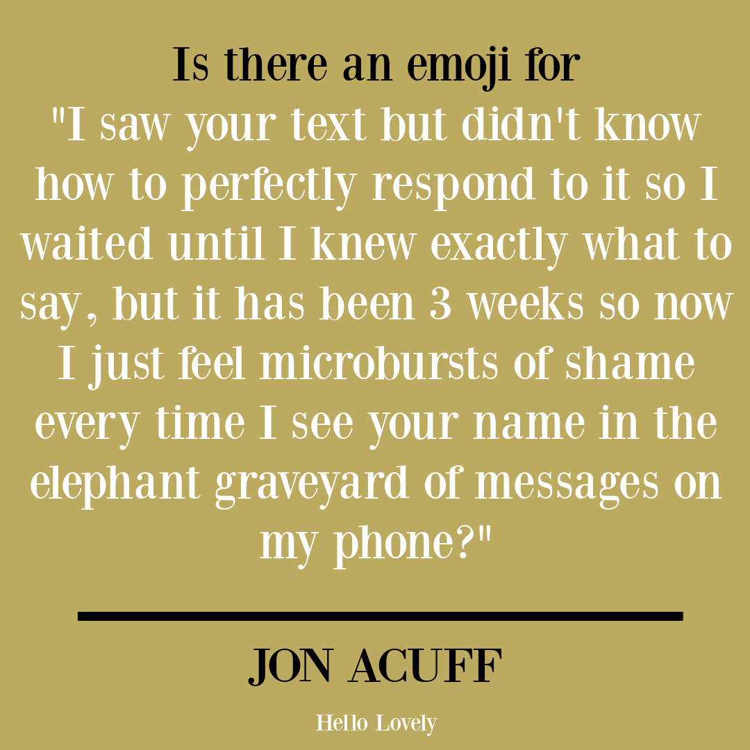 Vulnerability poignant texting quote or tweet from Jon Acuff on Hello Lovely Studio. #textingtweet #lifequotes #vulnerabilityquotes