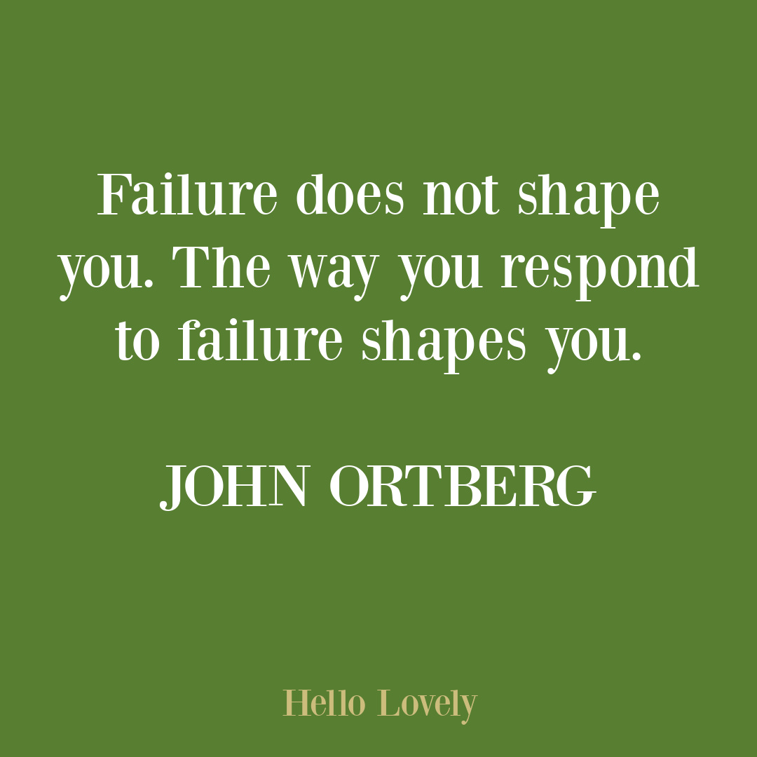 Failure quote on Hello Lovely Studio by John Ortberg. #strugglequotes #failurequote #encouragementquotes