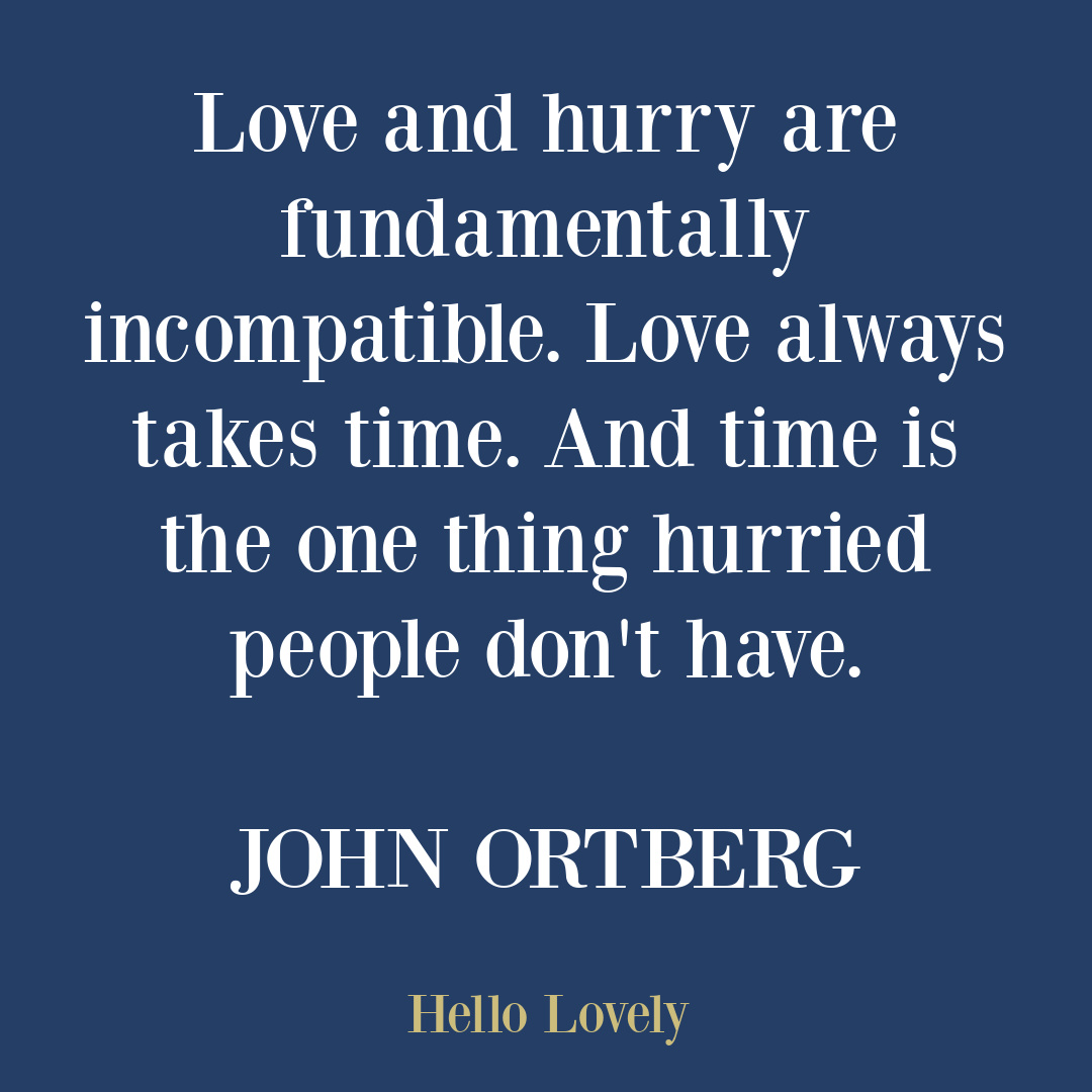 John Ortberg love quote on Hello Lovely Studio. #lovequotes