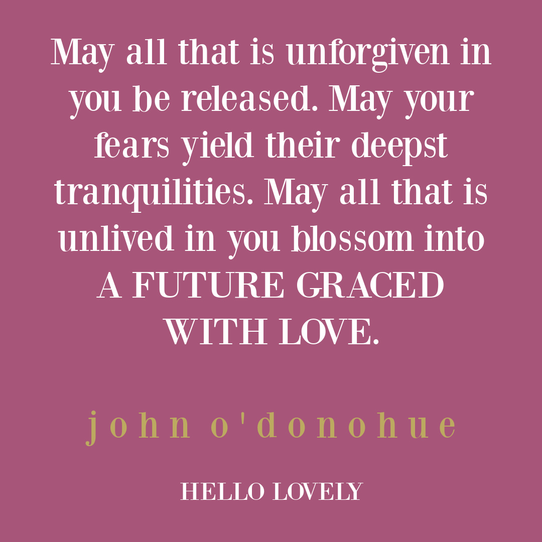 John O'Donohue quote and blessing of encouragement on Hello Lovely Studio. #blessingquote #gracequote