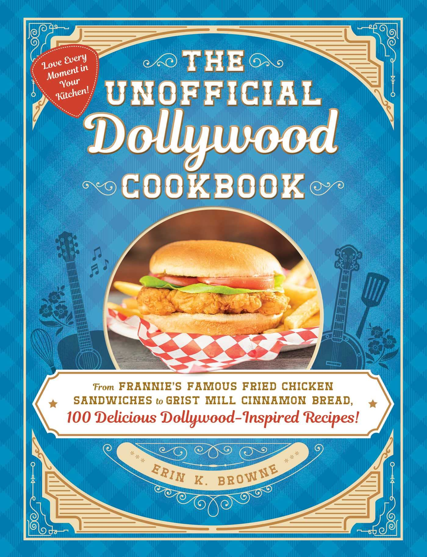 The Unofficial Dollywood Cookbook by Erin Browne book cover.