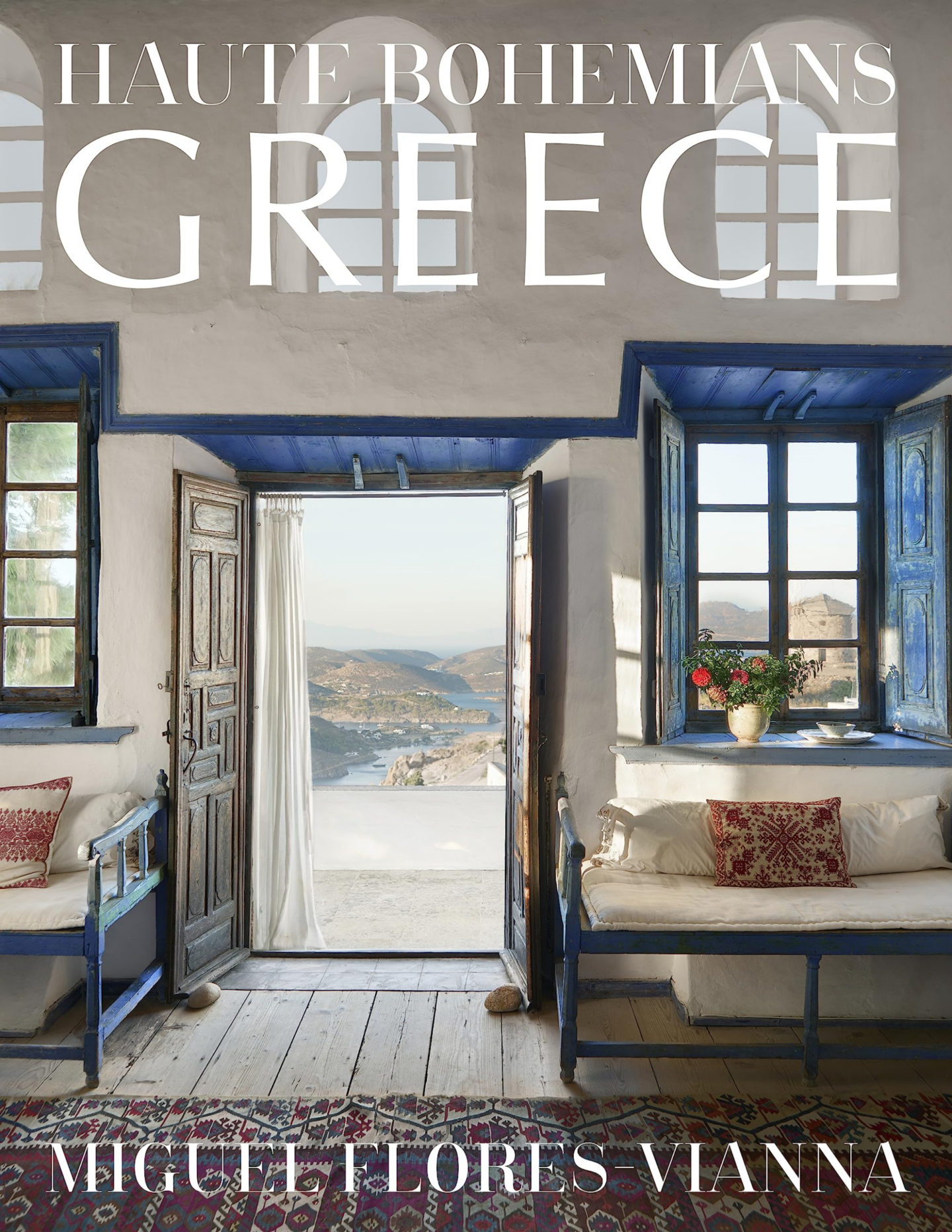 HAUTE BOHEMIANS: GREECE by Miguel Flores-Vianna (Vendome, 2023) - book cover.