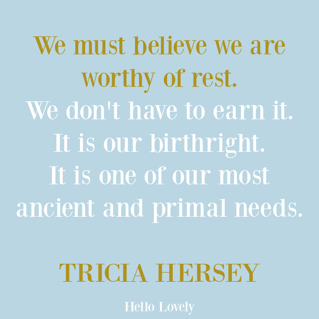 Tricia Hersey quote about rest and productivity on Hello Lovely Studio - @thenapministry. #triciahersey