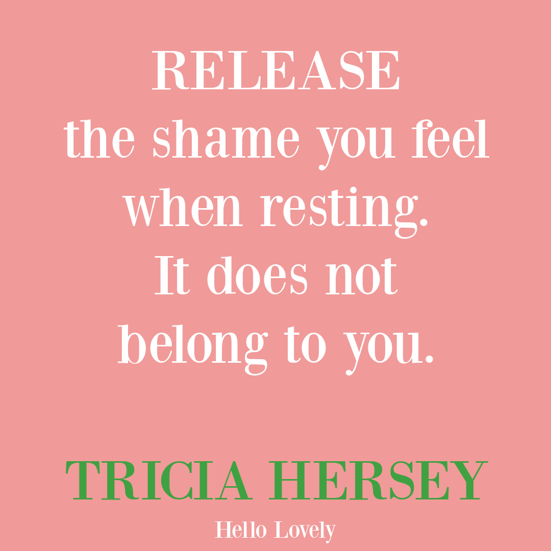 Tricia Hersey quote about rest and productivity on Hello Lovely Studio - @thenapministry. #triciahersey