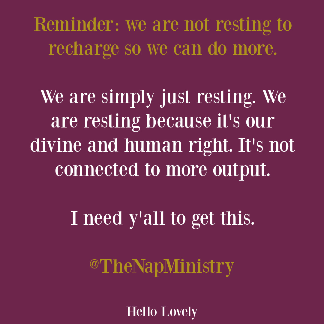Tricia Hersey quote about rest and productivity on Hello Lovely Studio - @thenapministry. #triciahersey