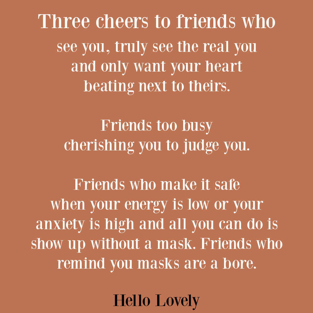 Friendship quote by Michele of Hello Lovely Studio. #friendsquote #friendshipquote