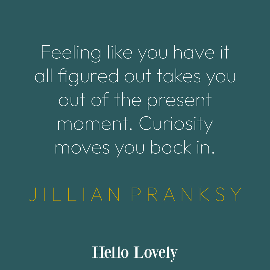 Jillian Pranksy personal growth quote on Hello Lovely Studio. #spiritualjourneyquote #inspirationalquotes #spiritualquotes